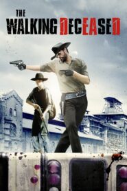 The Walking Deceased – 2015 – Online In Netflix