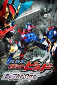 劇場版 仮面ライダービルド Be The One – 2018 – Online In Netflix