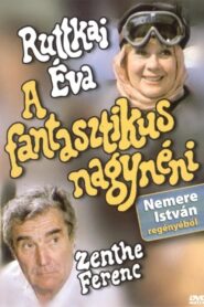 A fantasztikus nagynéni – 1986 – Online In Netflix