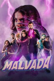 Malvada – 2022 – Online In Netflix