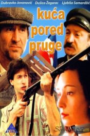 Kuća pored pruge – 1988 – Online In Netflix