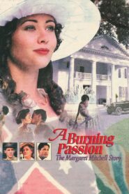 A Burning Passion: The Margaret Mitchell Story – 1994 – Online In Netflix