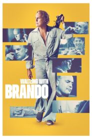 Waltzing with Brando – 2024 – Online In Netflix