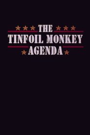 The Tinfoil Monkey Agenda – 1994 – Online In Netflix