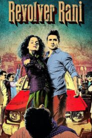 रिवाल्वर रानी – 2014 – Online In Netflix