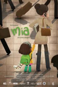 Mia – 2014 – Online In Netflix