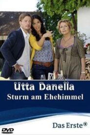 Utta Danella – Sturm am Ehehimmel – 2013 – Online In Netflix