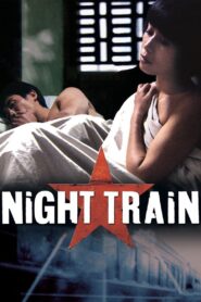 夜车 – 2007 – Online In Netflix