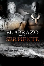 El abrazo de la serpiente – 2015 – Online In Netflix