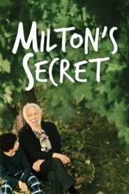 Milton’s Secret – 2016 – Online In Netflix