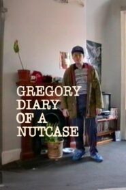 Gregory: Diary of a Nutcase – 1993 – Online In Netflix