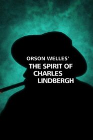 The Spirit of Charles Lindbergh – 1984 – Online In Netflix