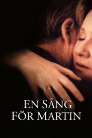 En sång för Martin – 2001 – Online In Netflix