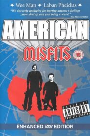 American Misfits – 2003 – Online In Netflix