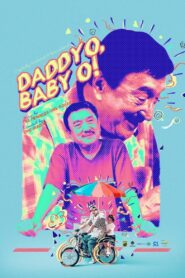 Daddy O! Baby O! – 2000 – Online In Netflix