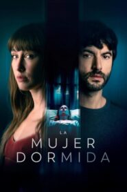 La mujer dormida – 2024 – Online In Netflix