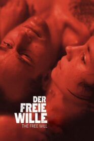 Der freie Wille – 2006 – Online In Netflix