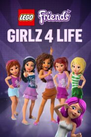 LEGO Friends: Girlz 4 Life – 2016 – Online In Netflix