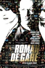 Roman de gare – 2007 – Online In Netflix