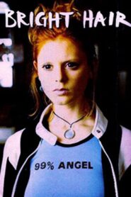 Bright Hair – 1997 – Online In Netflix
