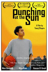 Punching at the Sun – 2006 – Online In Netflix