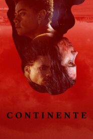 Continente – 2024 – Online In Netflix
