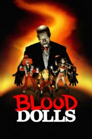 Blood Dolls – 1999 – Online In Netflix