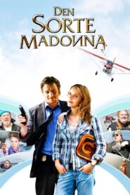 Den sorte Madonna – 2007 – Online In Netflix