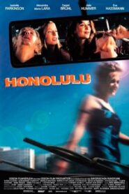 Honolulu – 2001 – Online In Netflix