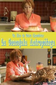 La Concejala Antropófaga – 2009 – Online In Netflix