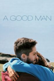 A Good Man – 2021 – Online In Netflix