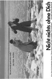 Nicht nichts ohne Dich – 1985 – Online In Netflix