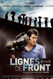 Lignes de Front – 2010 – Online In Netflix