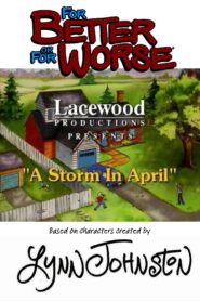 For Better or for Worse: A Storm in April – 1996 – Online In Netflix