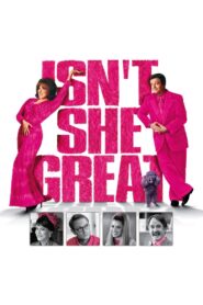 Isn’t She Great – 2000 – Online In Netflix
