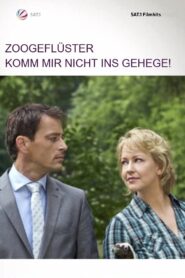 Zoogeflüster – Komm mir nicht ins Gehege! – 2008 – Online In Netflix
