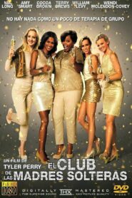 Club de las madres solteras – 2014 – Online In Netflix