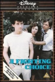 A Fighting Choice – 1986 – Online In Netflix