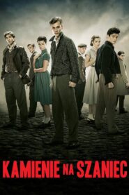 Kamienie na szaniec – 2014 – Online In Netflix