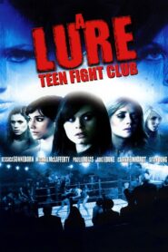 A Lure: Teen Fight Club – 2010 – Online In Netflix