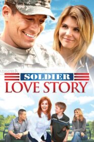 A Soldier’s Love Story – 2010 – Online In Netflix