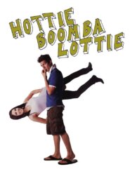 HottieBoombaLottie – 2008 – Online In Netflix