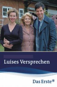 Luises Versprechen – 2010 – Online In Netflix