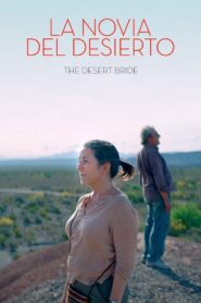 La novia del desierto – 2017 – Online In Netflix