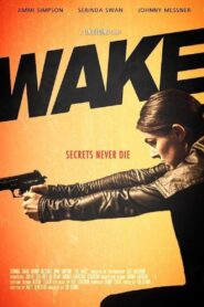Wake – 2012 – Online In Netflix
