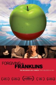 Forgiving the Franklins – 2006 – Online In Netflix
