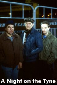 A Night on the Tyne – 1989 – Online In Netflix