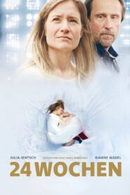 24 Wochen – 2016 – Online In Netflix