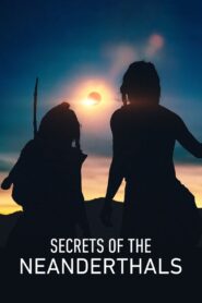 Secretos de los neandertales – 2024 – Online In Netflix