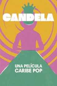 Candela – 2021 – Online In Netflix